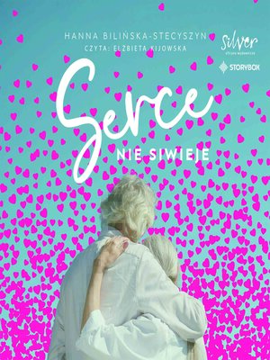 cover image of Serce nie siwieje